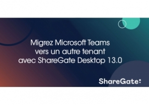 Migrez Microsoft Teams vers un autre tenant avec ShareGate Desktop - QBS Software