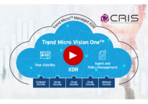 Trend Micro Vision One - Cris Réseaux